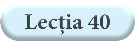 Lecția 40