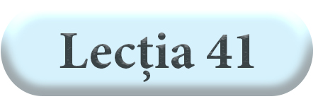 Lecția 41