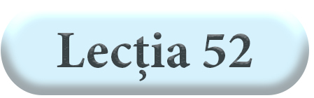 Lecția 52