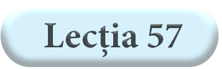 Lecția 57