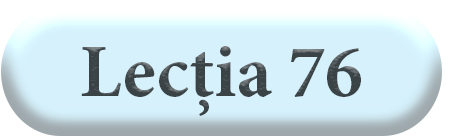 Lecția 76